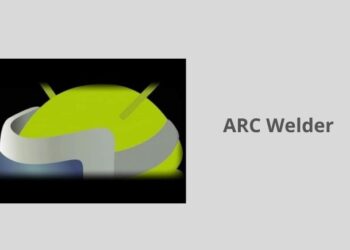 ARC Welder – The Next Level Android Emulator For PC